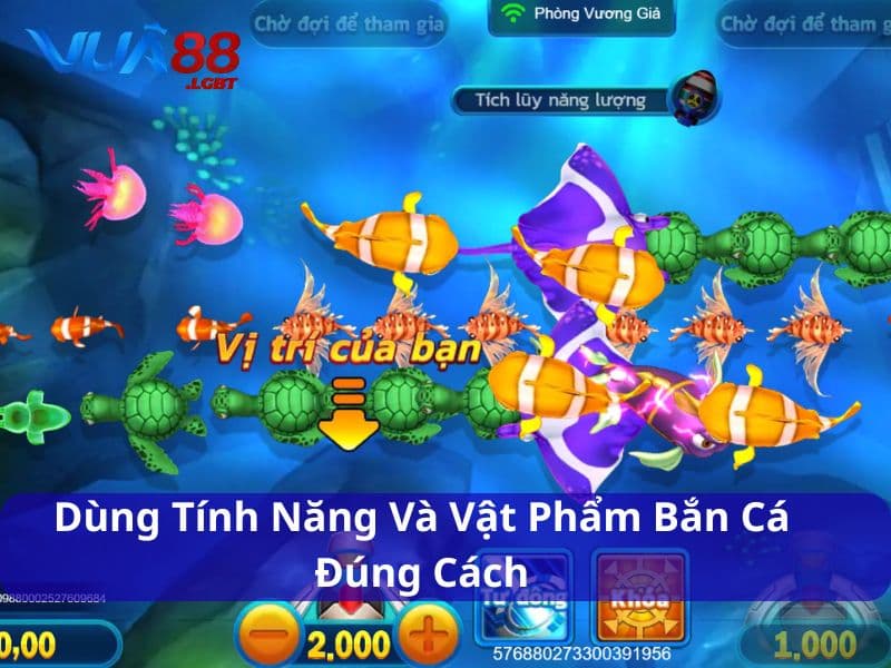 Các Tính Năng Và Vật Phẩm Trong Game Bắn Cá Bạn Cần Biết Áp dụng mẹo dùng tính năng và vật phẩm bắn cá đúng cách