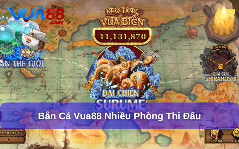 Đa dạng phòng thi đấu tại chuyên mục bắn cá Vua88