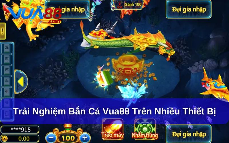 Bắn cá Vua88 trải nghiệm kịch tính đa nền tảng