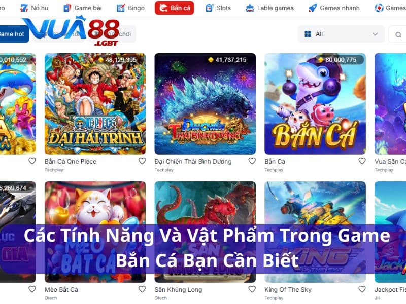 Các Tính Năng Và Vật Phẩm Trong Game Bắn Cá Bạn Cần Biết Các tính năng và vật phẩm trong game bắn cá