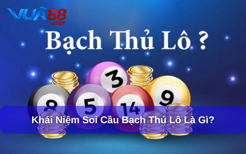 Cách bắt cầu bạch thủ lô chuẩn xác để trúng giải