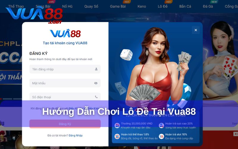 Đăng ký Vua88 chơi lô đề uy tín