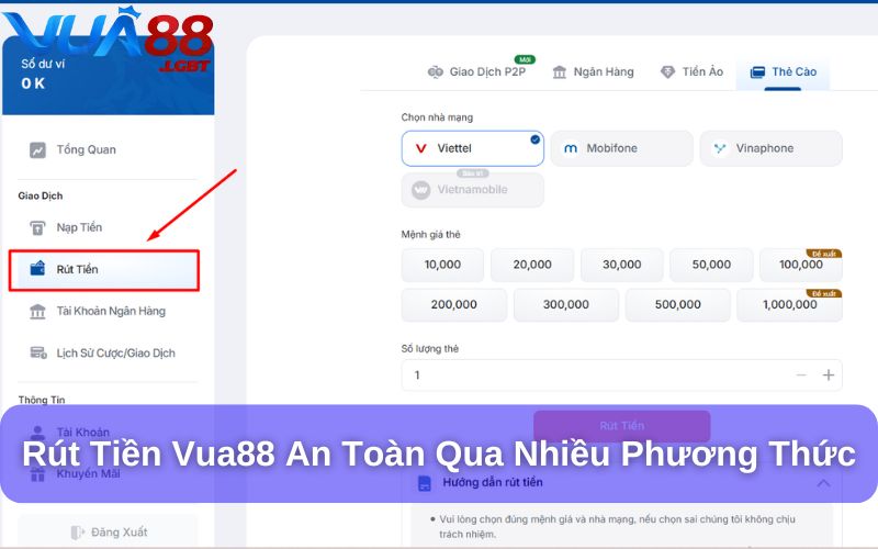 Nạp & Rút Tiền Vua88 Rút tiền Vua88 an toàn qua nhiều phương thức