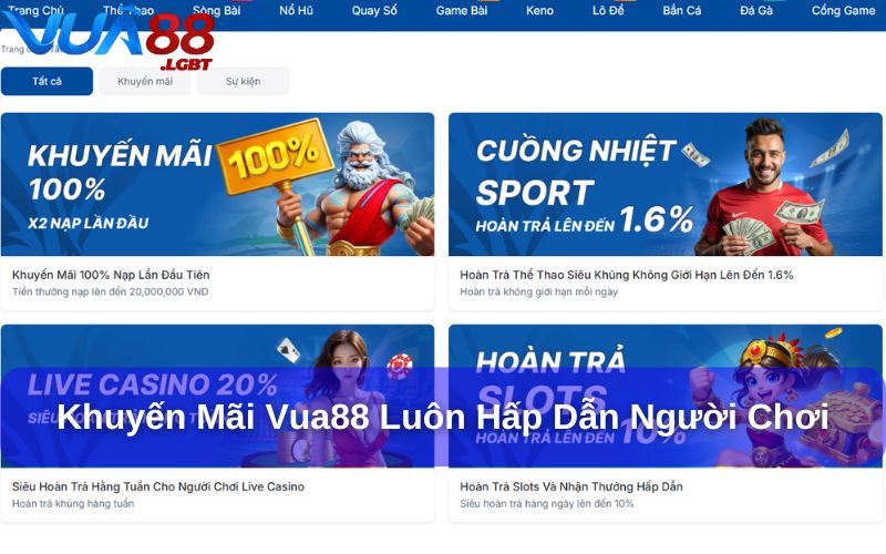 khuyến mãi Vua88 Chương trình khuyến mãi tại Vua88 luôn hấp dẫn người chơi